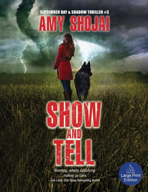 Show And Tell: A Dog Lovers Medical Thriller Suspense