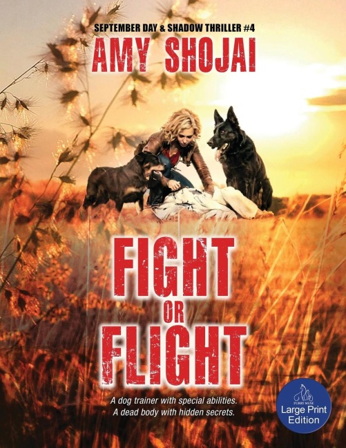 Fight Or Flight: A Dog Lovers Crime Thriller Suspense