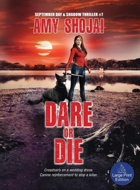 Dare Or Die: A Dog Lovers Crime Thriller Suspense