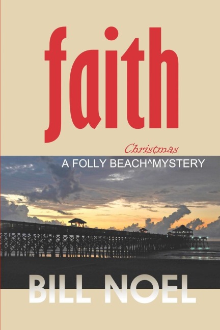 Faith: A Folly Beach Christmas Mystery