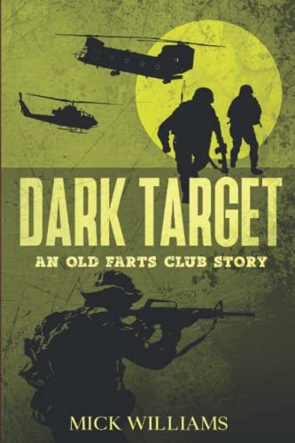 Dark Target An Old Farts Club Story