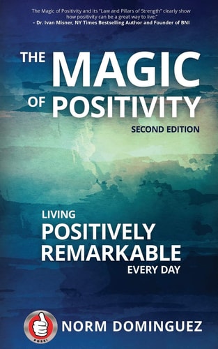 The Magic of Positivity Living Positively Remarkable Every Day