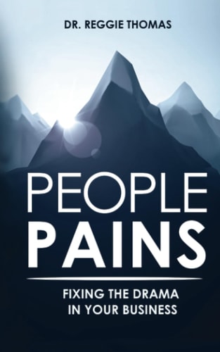 People Pains Tools for Fixing the Drama in Your Business