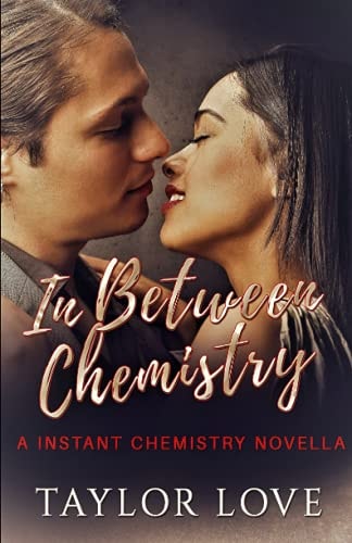 Inbetween Chemistry An Instant Chemistry Novella