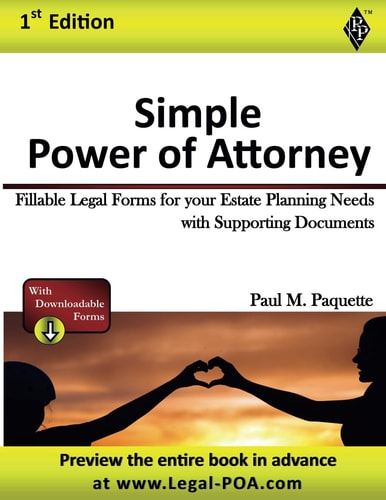 Simple Power of Attorney Fillable Legal Forms for Your Estate Planning Needs with Supporting Documents