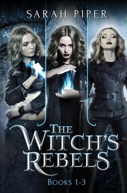 The Witchs Rebels: Books 1-3