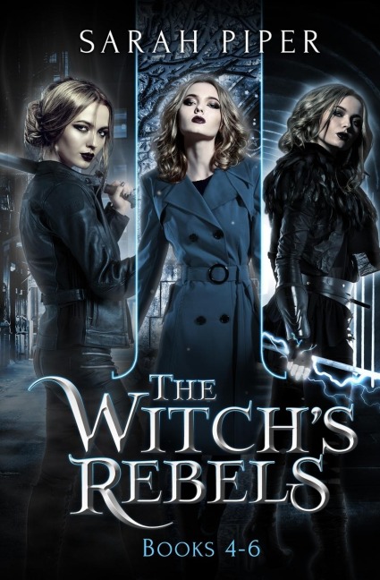 The Witchs Rebels: Books 4-6