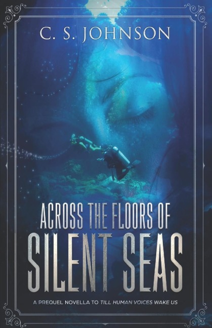 Across the Floors of Silent Seas: A Short Story