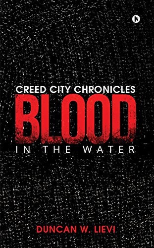 Creed City Chronicles Blood in the Water