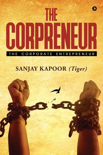The Corpreneur The Corporate Entrepreneur
