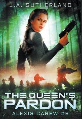 The Queens Pardon: Alexis Carew #6