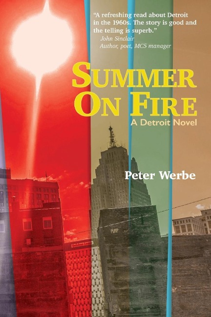Summer on Fire: A Detroit Novel