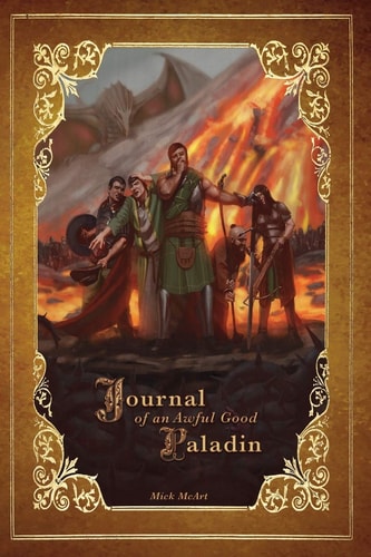 Journal of an Awful Good Paladin Book 1