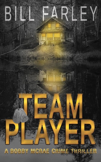 Team Player: A Bobby McRae Thriller