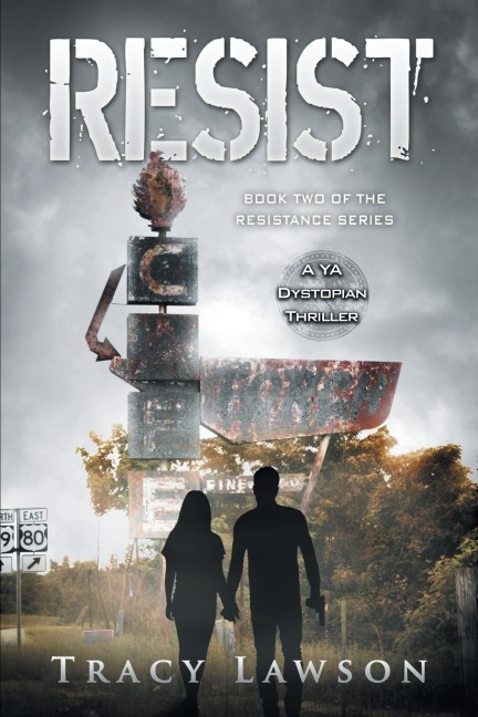 Resist: A YA Dystopian Thriller