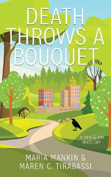 Death Throws a Bouquet: A Rev and Rye Mystery