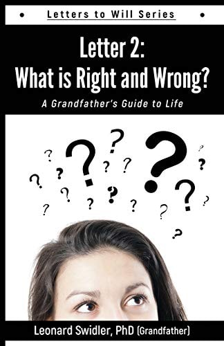 Letter 2 Letters to Will: What Is Right and Wrong?