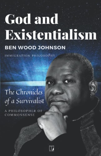 God and Existentialism The Chronicles of a Survivalist