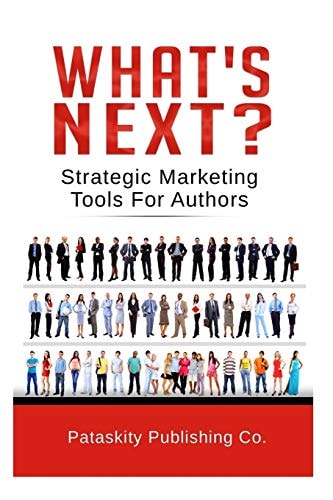 What's Next? Strategic Marketing Tips for Authors