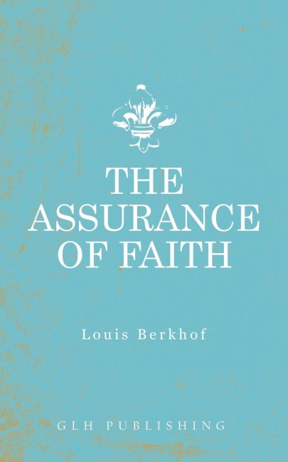 The Assurance of Faith