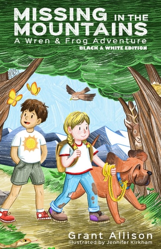Missing in the Mountains - Black & White Edition A Wren & Frog Adventure