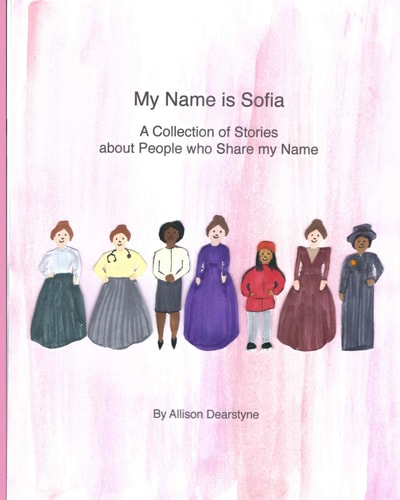 My Name is Sofia A Collection of Stories about People who Share My Name