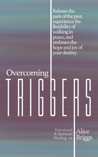 Overcoming Triggers