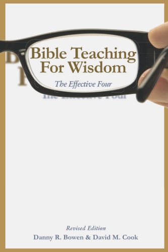 Bible Teaching for Wisdom The Effective Four