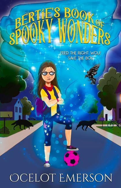 Berties Book of Spooky Wonders