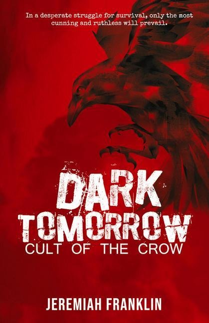 Dark Tomorrow: Cult of the Crow: