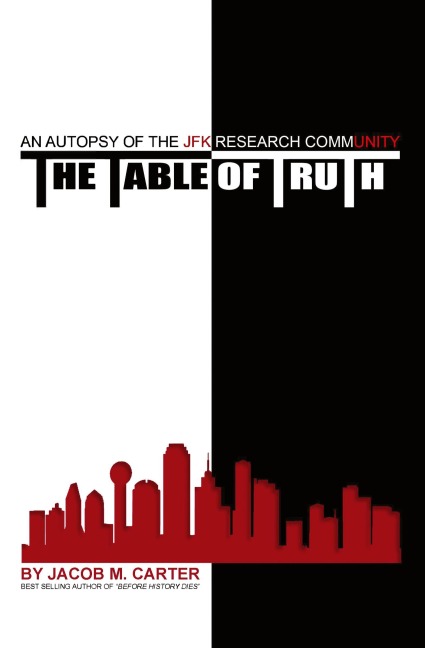 The Table of Truth: An Autopsy of the JFK Research Community