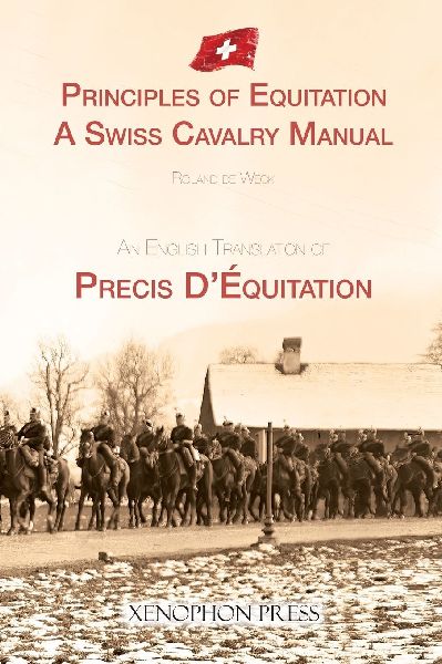 Principles of Equitation: A Swiss Cavalry Manual