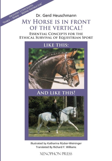 My Horse is in Front of the Vertical!: Ethical Horsemanship for a New Generation