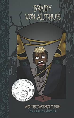 Braidy Von Althuis And the Dastardly Djinn