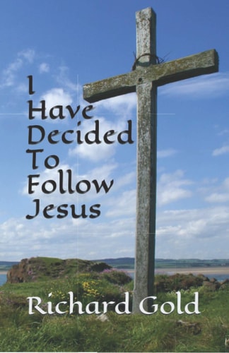 I Have Decided to Follow Jesus