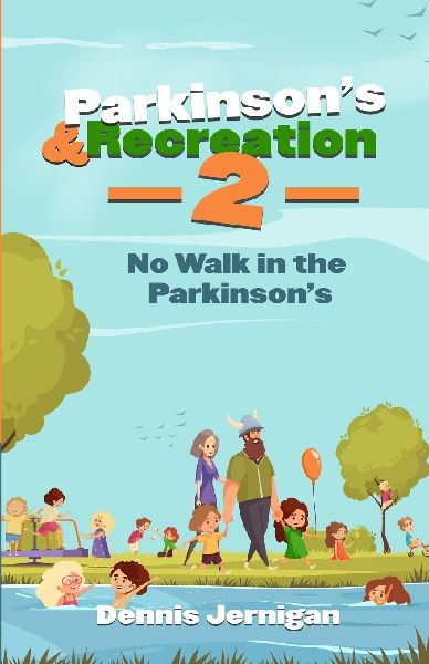 Parkinsons & Recreation 2: No Walk in the Parkinsons