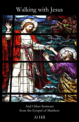 Walking with Jesus And Other Sermons from the Gospel of Matthew
