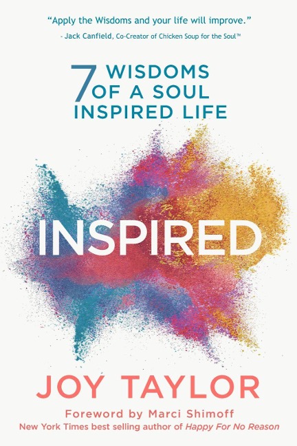 Inspired: 7 Wisdoms of a Soul Inspired Life