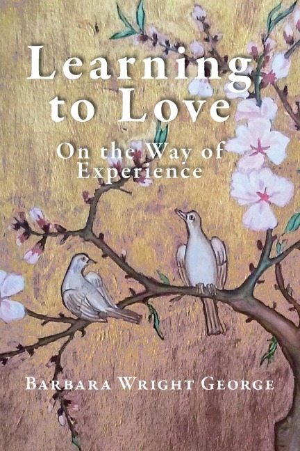Learning to Love: On the Way of Experience