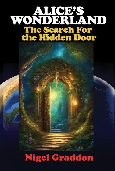 Alices Wonderland: The Search for the Hidden Door