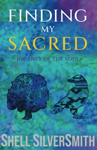 Finding My Sacred Journey of the Soul