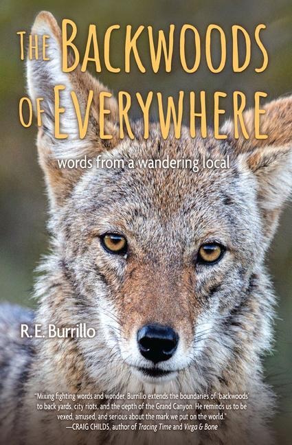 The Backwoods of Everywhere: Words from a Wandering Local