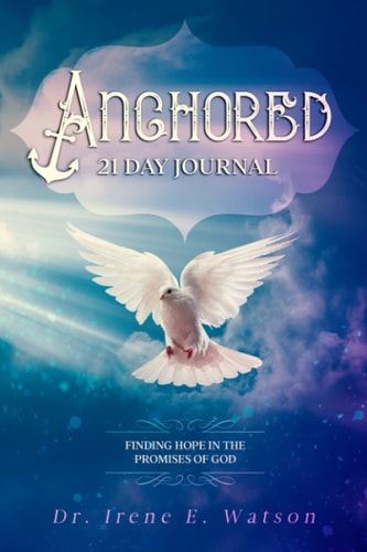 Anchored Finding Hope in the Promises of God