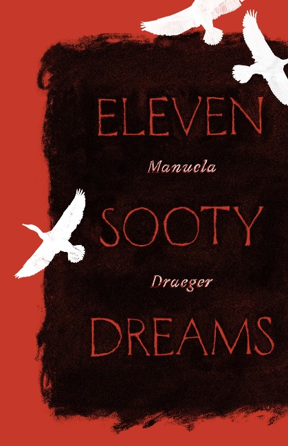 Eleven Sooty Dreams
