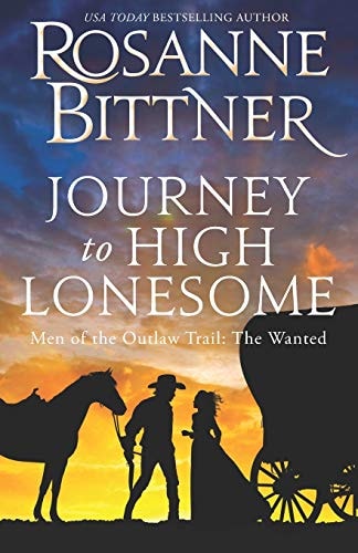 Journey to the High Lonesome Men of the Outlaw Trail: The Wanted