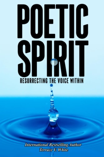 Poetic Spirit Resurrecting the Voice Within