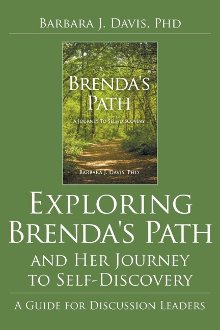 Exploring Brendas Path and Her Journey to Self-Discovery: A Guide for Discussion Leaders