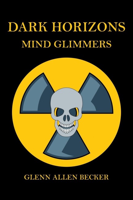 Dark Horizons: Mind Glimmers