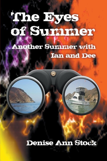 The Eyes of Summer: Another Summer with Ian and Dee