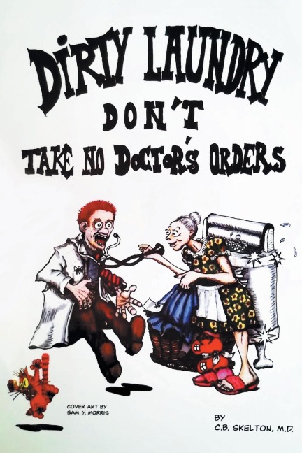 Dirty Laundry Dont Take No Doctors Orders